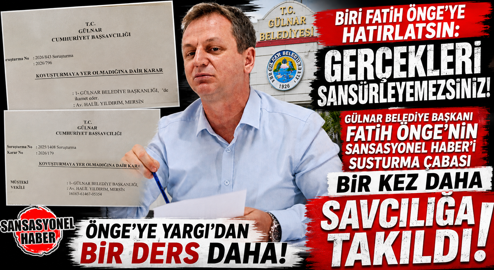 GÜLNAR BELEDİYESİ’NİN SANSASYONEL HABER’İ SUSTURMA ÇABASI BİR KEZ DAHA SAVCILIĞA TAKILDI! GÜLNAR BELEDİYESİ’NİN SANSASYONEL HABER’İ ŞİKAYETİ BİR KEZ DAHA REDDEDİLDİ