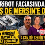 ACI HABER GELDİ: FERİBOT FACİASINDA 4 MERSİNLİ HAYATINI KAYBETTİ!