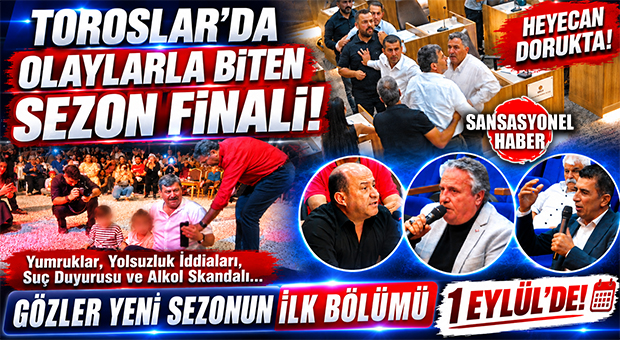 TOROSLAR’DA TATİL BİTTİ, FIRTINA BAŞLIYOR: KAVGA VE ALKOL ALDI MI ALMADI MI GÖLGESİNDE İLK MECLİS! GÖZLER 1 EYLÜL’DE TOROSLAR MECLİSİNDE!