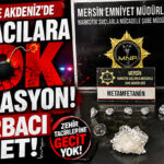 MERSİN’DE TORBACILARA ŞOK OPERASYON: 5 ŞÜPHELİ TUTUKLANDI!
