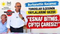 İYİ PARTİLİ BURHANETTİN KOCAMAZ DEĞİRMENDERE, AYVAGEDİĞİ VE GÖZNE’DE VATANDAŞI DİNLEDİ: “HER GEÇEN SENE, BİR ÖNCEKİ SENEYİ ARATIYOR!”