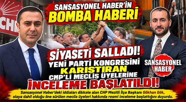 SANSASYONEL HABER YAZDI, CHP HAREKETE GEÇTİ: MEZİTLİ’DEKİ KONGRE SKANDALINDA ADI GEÇEN CHP MECLİS ÜYELERİNE DİSİPLİN İNCELEMESİ!