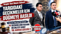 MERSİN ADLİYESİNDE YARGI HIZLANIYOR: GECİKMELER İÇİN DÜĞMEYE BASILDI!