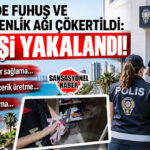 MERSİN’DE FUHUŞ VE MÜSTEHCENLİK ŞEBEKELERİNE ŞAFAK OPERASYONU: 50 KİŞİ GÖZALTINA ALINDI