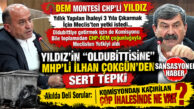 DEM MONTESİ CHP’Lİ YILDIZ’DAN MECLİSTE EVLERE ŞENLİK MİLYONLUK “ÇÖP İHALESİ” OLDUBİTTİSİ! MHP’Lİ ÇOKGÜN ŞEFFAFLIK VURGUSUYLA TEPKİ GÖSTERDİ