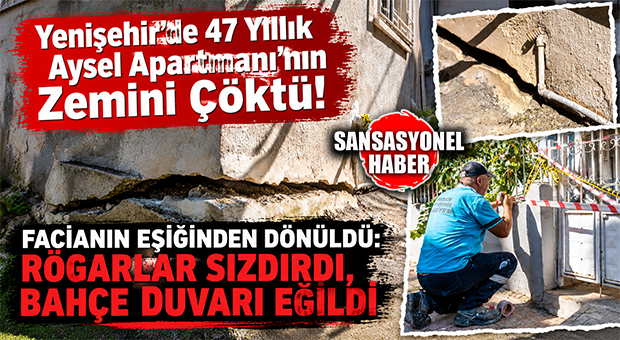 YÜREKLERİ AĞIZA GETİREN GELİŞME! YENİŞEHİR’DE 47 YILLIK APARTMANIN BAHÇESİNDE ZEMİN ÇÖKTÜ: TAŞIYICI SİSTEMDE HASAR YOK! SEBEP SIZDIRAN RÖGARLAR